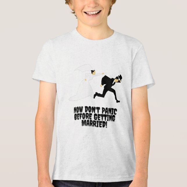 Funny design _ Bride fortsätter Groom _ Dont Panic T Shirt (Framsida)