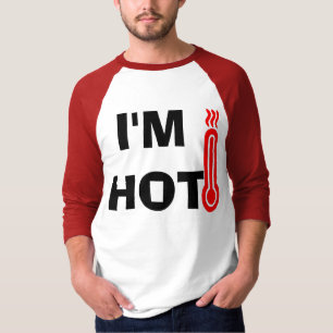 Funny design Jag är Hett T Shirt
