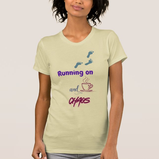 Funny Design on Chai and Chaos T Shirt (Framsida)