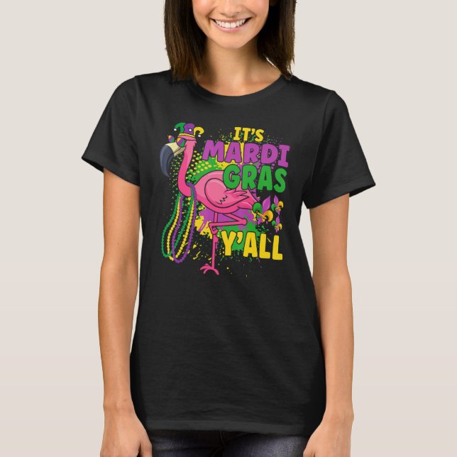 Funny Dess Mardi Gras Y'all Flamingo Idea Carnival T Shirt (Framsida)
