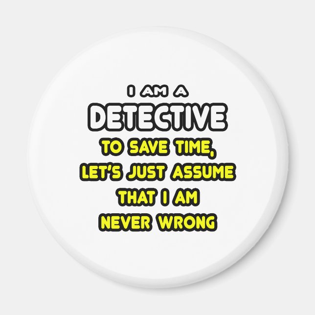 Funny Detektiv T-Shirts och Gifts Magnet (Framsidan)