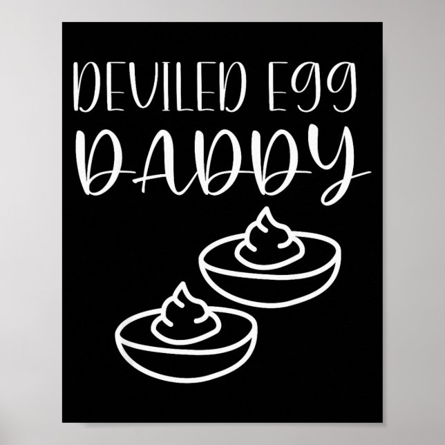 Funny Deviled Egg Daddy  Poster (Framsidan)