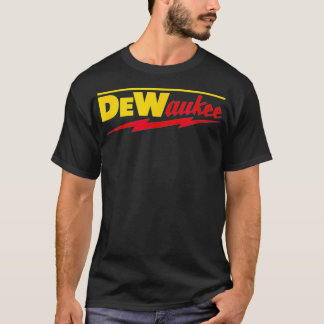 Funny DeWaukee Power Tool Brand T Shirt