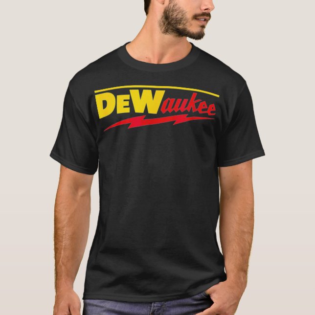 Funny DeWaukee Power Tool Brand T Shirt (Framsida)