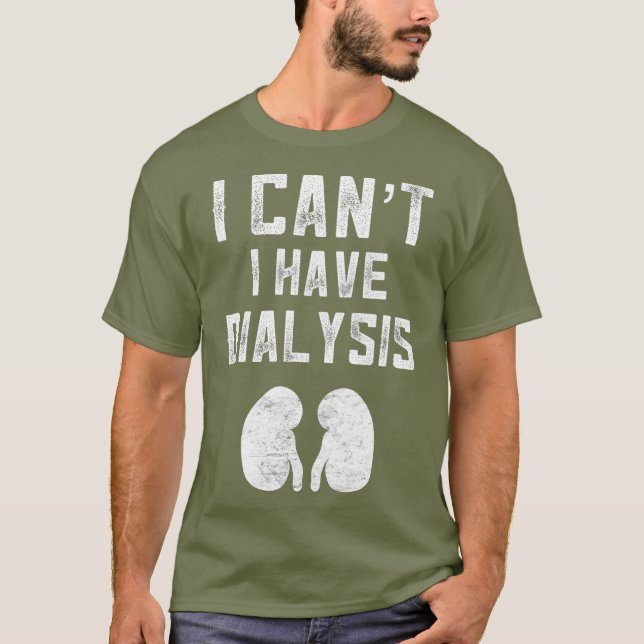 Funny Dialys Patientpresenter Kidney Nurse Gifts T Shirt (Framsida)