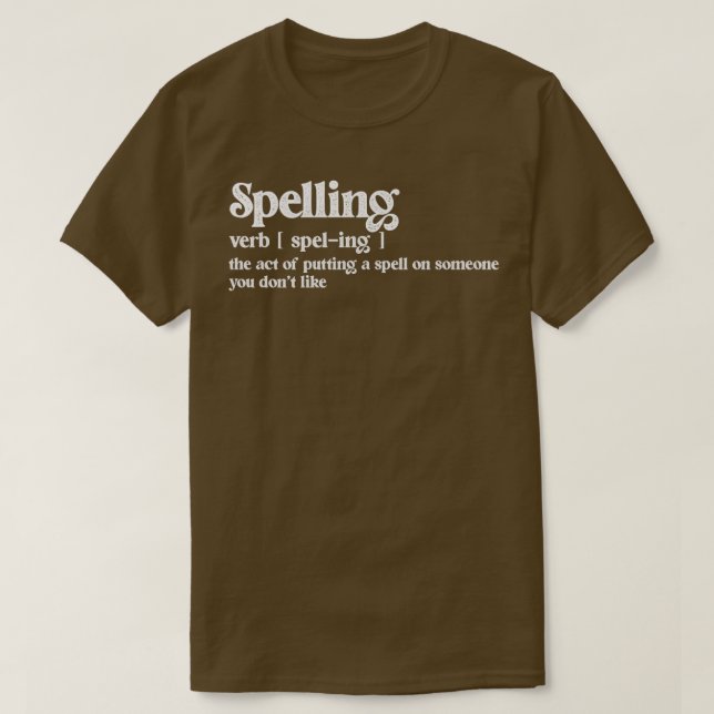 Funny Dictionary Definition Spelling Witches Spell T Shirt (Design framsida)