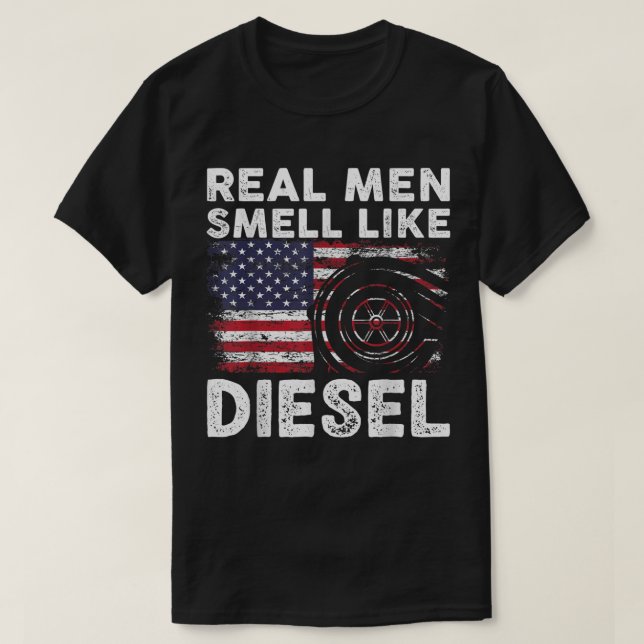 Funny Diesel Mechanic Gift, Real Manar Smell like  T Shirt (Design framsida)