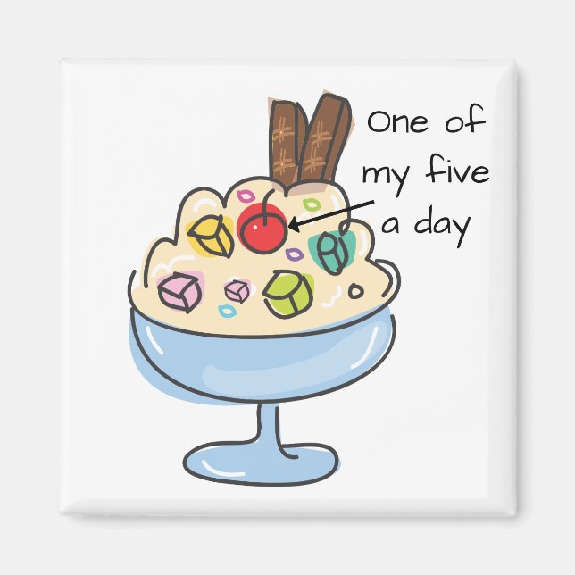Funny Diet Quote Ice Cream Sundae Magnet (Framsidan)