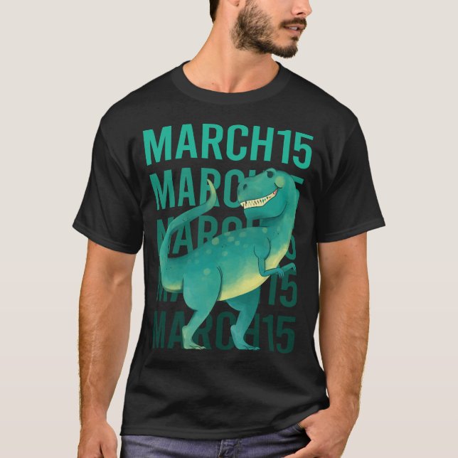 Funny Dinosaur - 15 mars 15 T Shirt (Framsida)