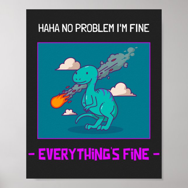Funny Dinosaur Asteroid Allting Bra Poster (Framsidan)