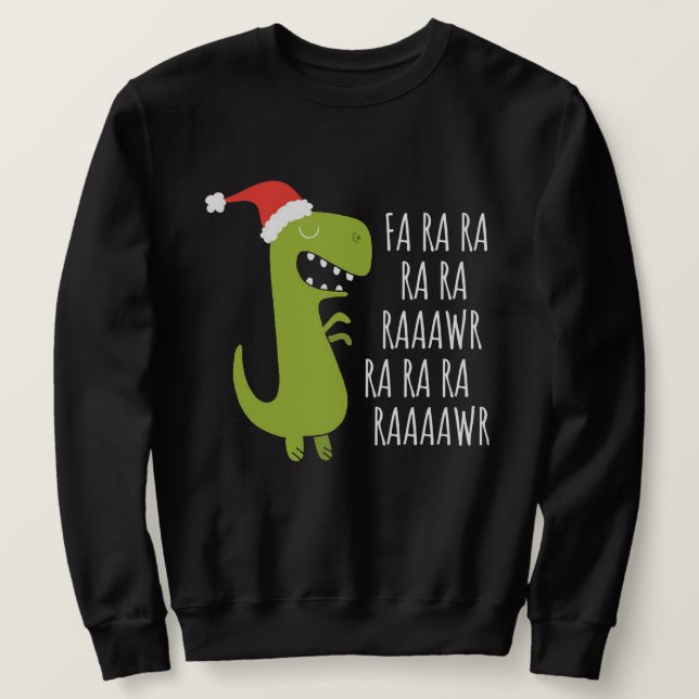 Funny Dinosaur Fa Ra Ra Rawr Rawr t Rex Lång Ärmad Tröja (Design framsida)