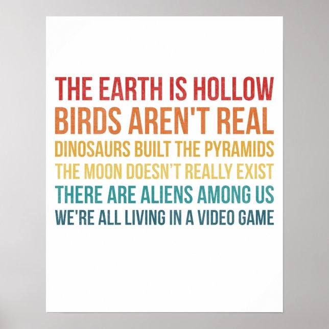 Funny Dinosaur Flat Earth Alien Conspiracy Teory Poster (Framsidan)
