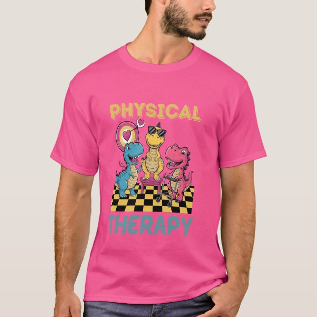 Funny Dinosaur Physical Therapy Dino Älskare T Shirt (Framsida)