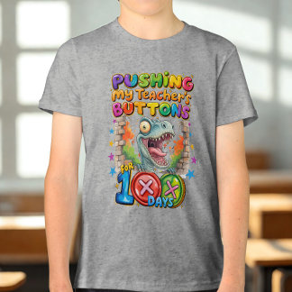 Funny Dinosaur Pushing Teachers Buttons T-Shirt