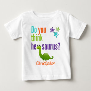 Funny Dinosaur Quote Colorful T Shirt