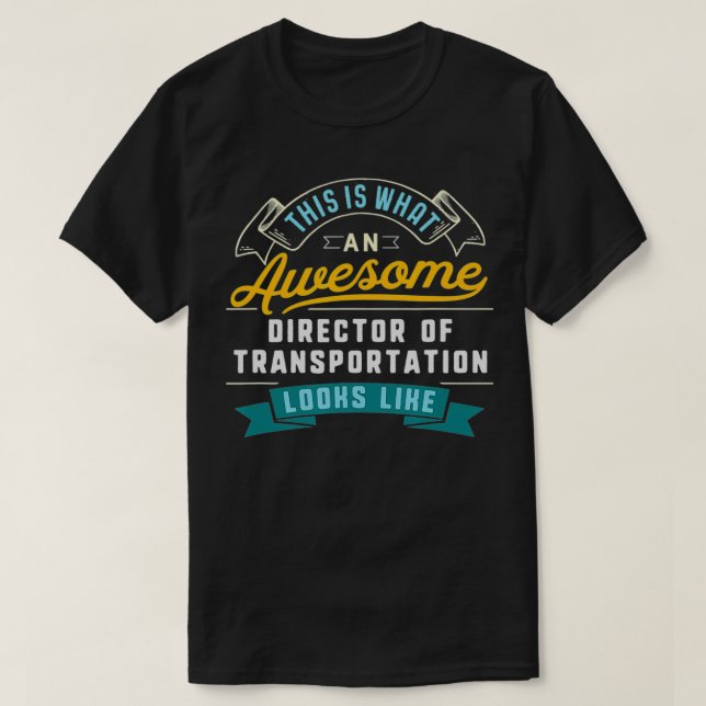Funny direktör för Fantastisk-jobbet i Transport T Shirt (Design framsida)