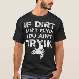 Funny Dirt Bike Rider Gift Supercross MX Motocross T Shirt