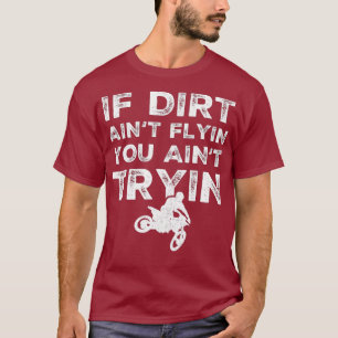 Funny Dirt Bike Rider Gift Supercross MX Ride T Shirt