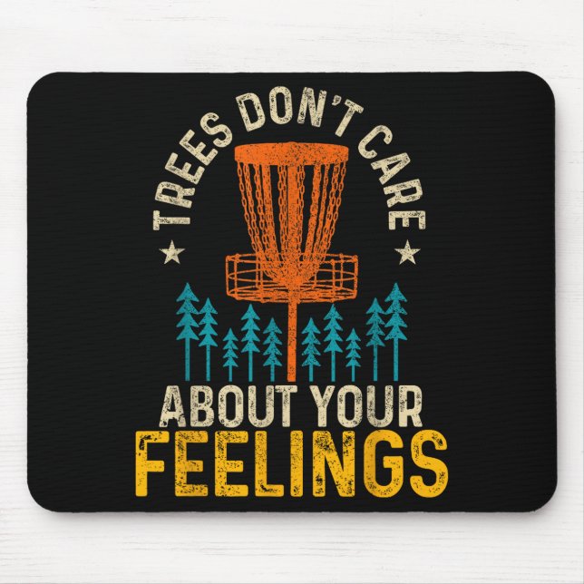 Funny Disc Golf Apparel Co. Disc Golf Trees Don't  Musmatta (Framsidan)