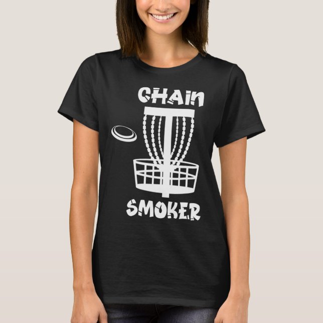 Funny Disc Golf Chain Smoker T Shirt (Framsida)
