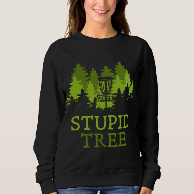 Funny Disk Golf Player Gift Stupid Träd Disk Golf T Shirt (Framsida)