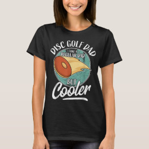 Funny Disk Golf Player som säger Far pappa I-disk T Shirt