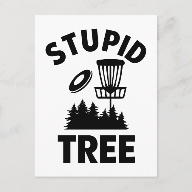 Funny Disk Golf Quote Stupid Träd Vykort (Framsida)