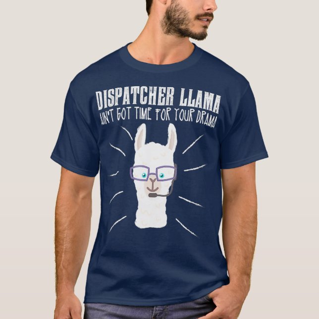 Funny Dispatcher Llama-Akutets avsändare T Shirt (Framsida)