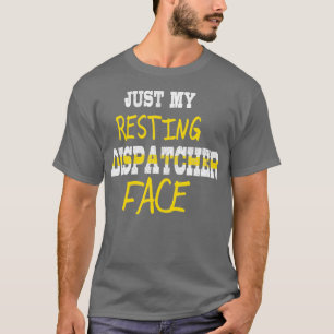 Funny Dispatcher-offert just min återställningsuts T Shirt