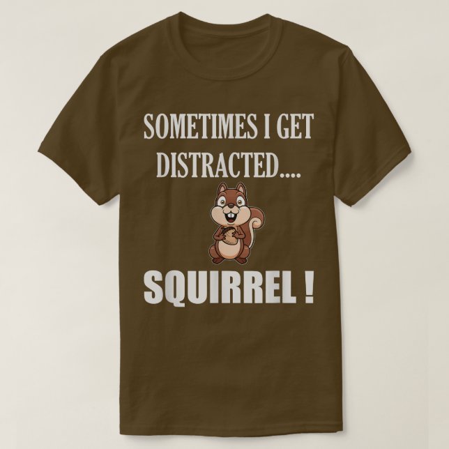 FUNNY DISTRACTED SQUIRRELANimal Zoo Farm Meme Gift T Shirt (Design framsida)