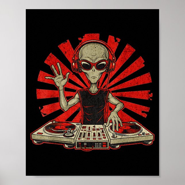 Funny Dj Graphic Tee Music Lover Alien Dj Music Mi Poster (Framsidan)