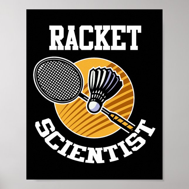 Funny Dminton Player Shirt Racket Scientist Dminto Poster (Framsidan)