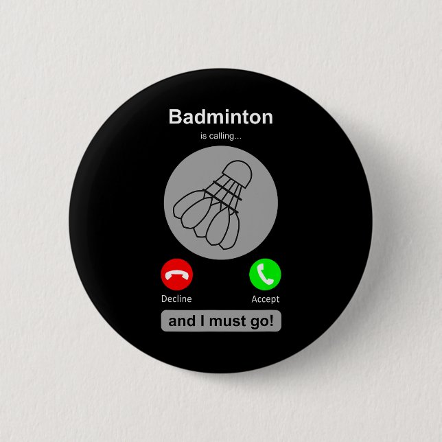 Funny Dminton Shirt Dminton Calling Quote Dminton Knapp (Framsida)
