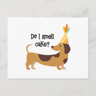 Funny Do I Smell Cake Birthday Hund Vykort