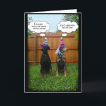 Funny Doberman Birthday Celebration Kort<br><div class="desc">Två söta Dobermans är redo till party.  Du kan anpassa meddelandet inuti om du vill.  Det är också en underbar inbjudan.</div>