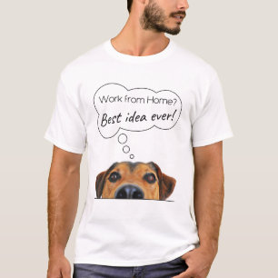 Funny docka humor: Arbeta hemifrån? Bästa idé T Shirt