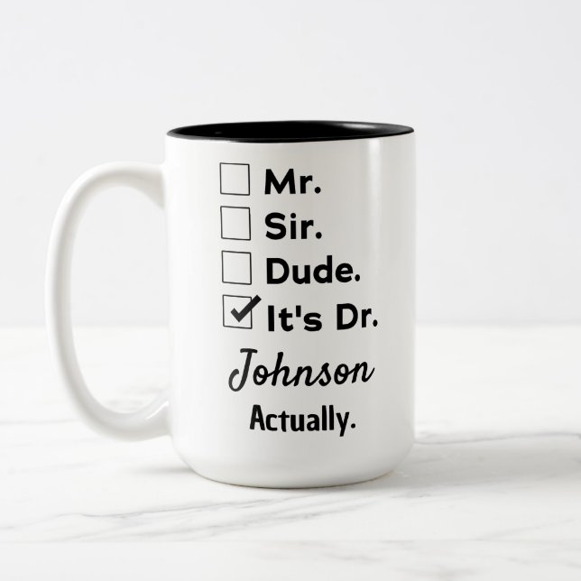 Funny Doctor Gift – It's Dr Actually Custom Name Två-Tonad Mugg (Vänster)