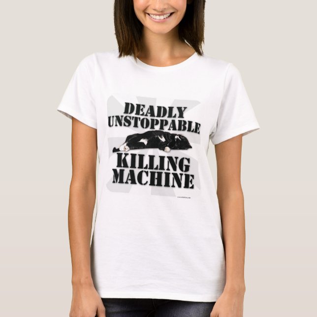 Funny Döda Machine Cat Sarcasm Motto Tee (Framsida)