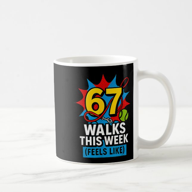 Funny Dog 6 7 Walks This Week Slang Meme Six Seven Kaffemugg (Höger)