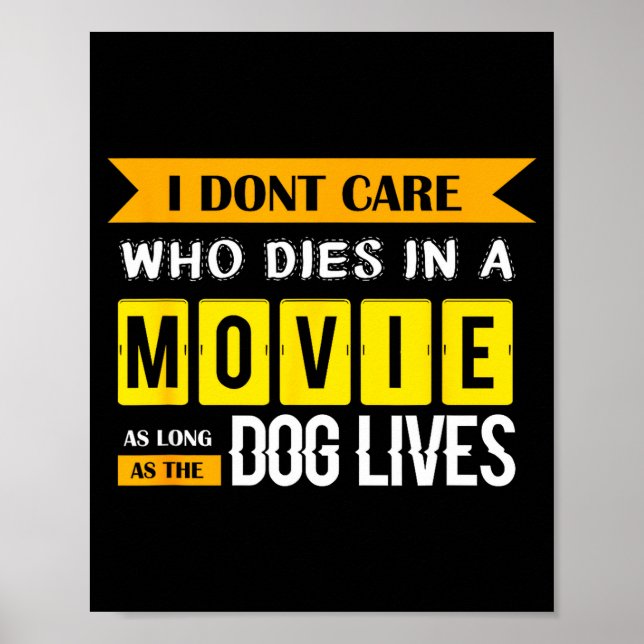 Funny Dog &amp; Puppy Lover Shirts I Don't Care Wh Poster (Framsidan)