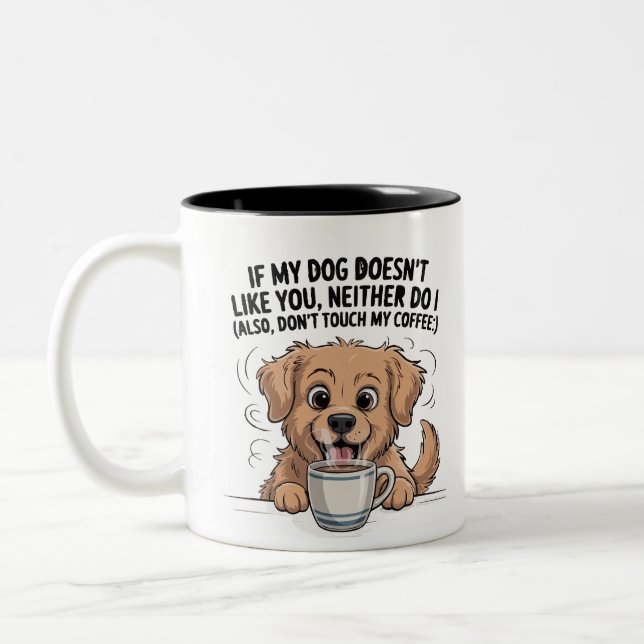 Funny Dog & Coffee Quote Mug Två-Tonad Mugg (Vänster)