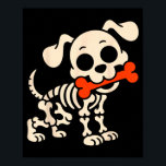Funny Dog Halloween Skeleton Costume Soky Season  Poster<br><div class="desc">Funny Dog Halloween Skeleton Costume Soky Season</div>