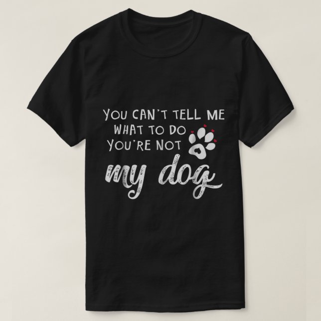 Funny Dog Lover Quote Design T Shirt (Design framsida)