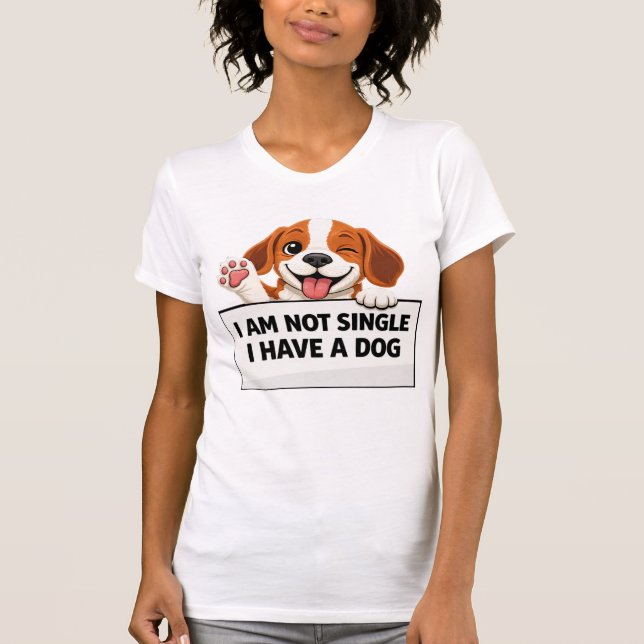 Funny Dog Lover Statement T Shirt (Framsida)