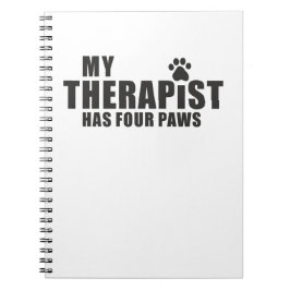 Funny Dog Mom Dad Gift! My Therapist Has Four Paws Anteckningsbok