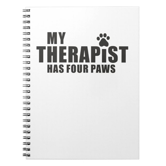 Funny Dog Mom Dad Gift! My Therapist Has Four Paws Anteckningsbok (Framsidan)