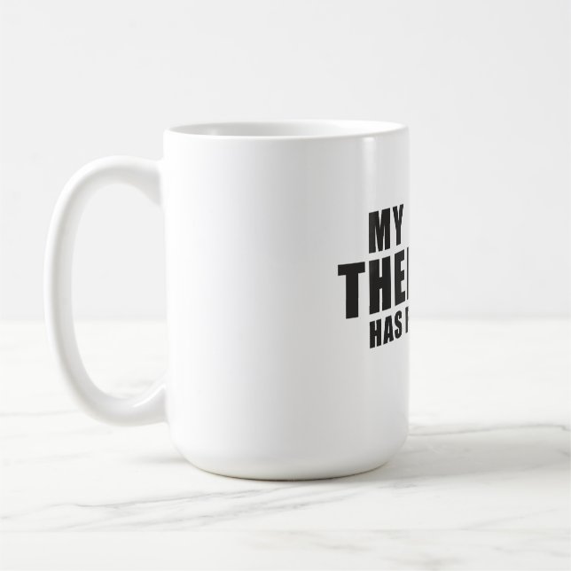 Funny Dog Mom Dad Gift! My Therapist Has Four Paws Kaffemugg (Vänster)