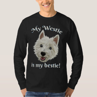 Funny Dog My Westie Is My Bestie Slogan T Shirt