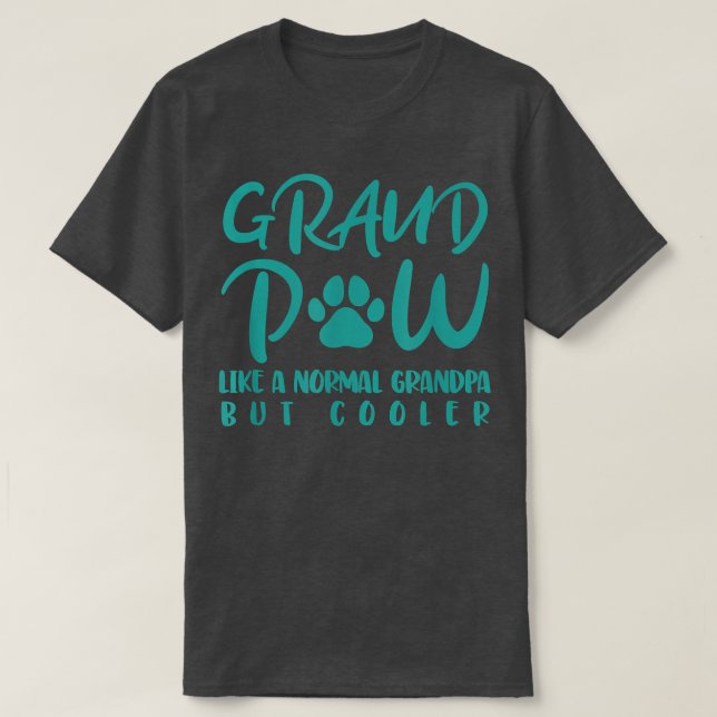 Funny Dog owner Saying Grand Paw  T Shirt (Design framsida)