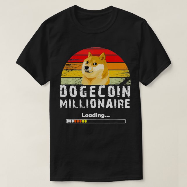 funny Dogecoin Millionaire loading for dogecoin cr T Shirt (Design framsida)